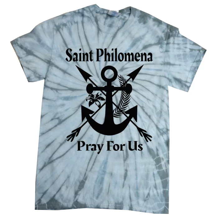 Saint Philomena Catholic St Anchor Image Lily Arrows Tie-Dye T-Shirt