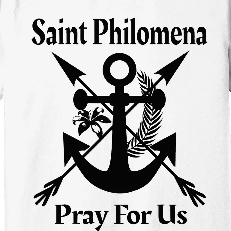 Saint Philomena Catholic St Anchor Image Lily Arrows Premium T-Shirt