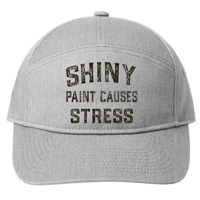 Shiny Paint Causes Stress Rat Rod Rules Automotive 7-Panel Snapback Hat