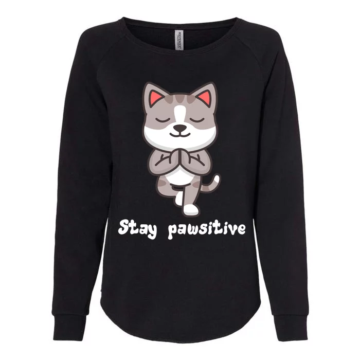 Stay Pawsitive Cool Yoga Positive Funny Cat Pun Quote Gift Womens California Wash Sweatshirt