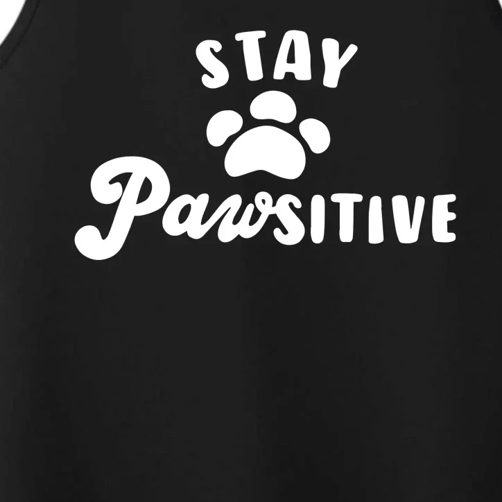 Stay Pawsitive Cute Dog Quote Performance Tank