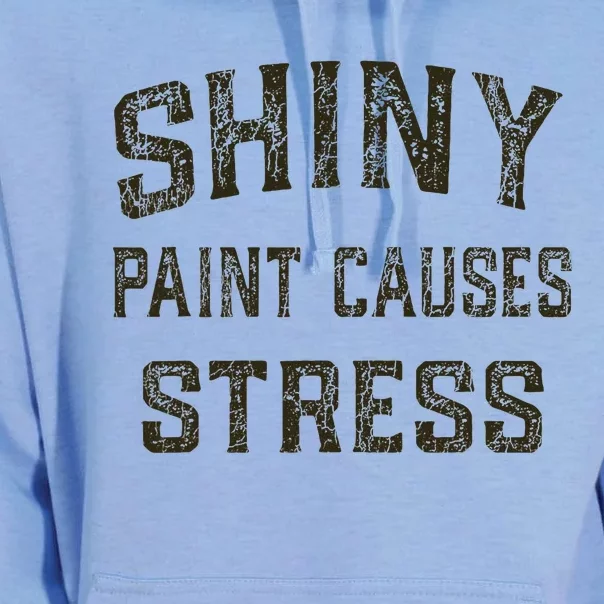 Shiny Paint Causes Stress Rat Rod Rules Automotive Unisex Surf Hoodie