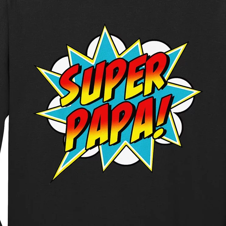 Super Papa Comic Book Superhero Father's Day Tall Long Sleeve T-Shirt