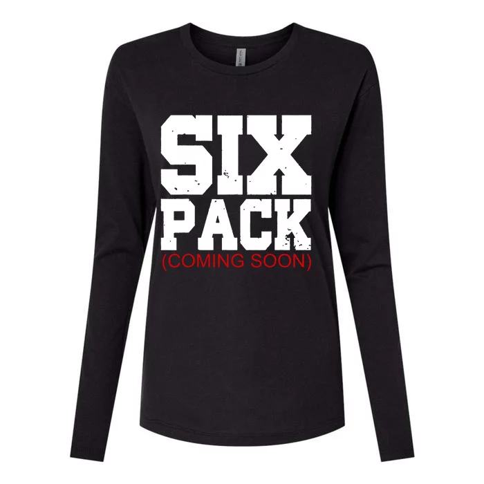 Six Pack Coming Soon Funny Cool Gym Womens Cotton Relaxed Long Sleeve T-Shirt