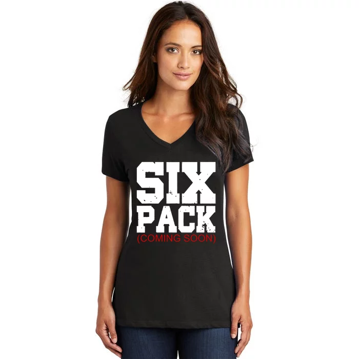 Six Pack Coming Soon Funny Cool Gym Women's V-Neck T-Shirt