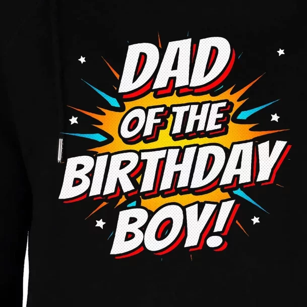 Superhero Party Comics Birthday Dad Of Birthday Womens Funnel Neck Pullover Hood