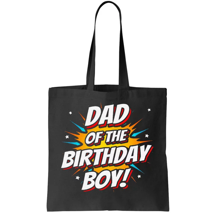 Superhero Party Comics Birthday Dad Of Birthday Tote Bag