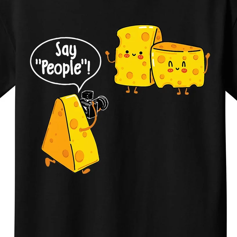 Say People Cheese Lover Food Dairy Milk Gouda Cheddar Brie Kids T-Shirt