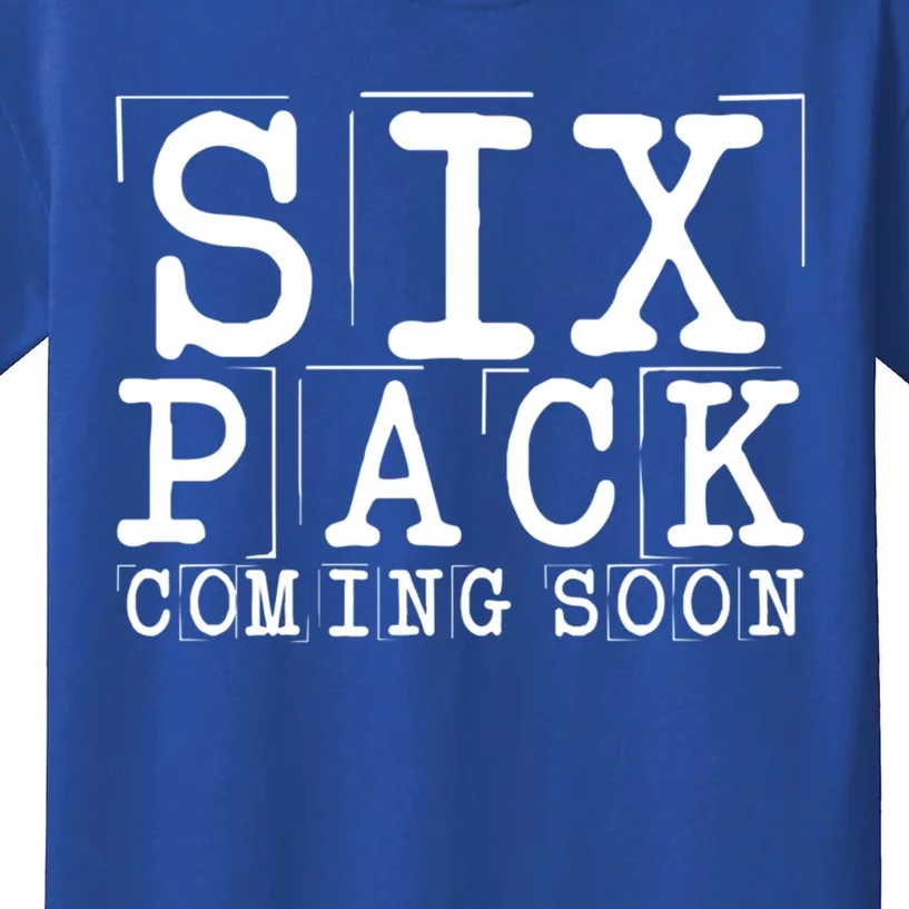 Six Pack Coming Soon Giftgiftgiftgift Kids T-Shirt