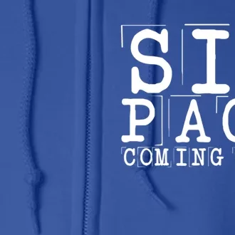 Six Pack Coming Soon Giftgiftgiftgift Full Zip Hoodie