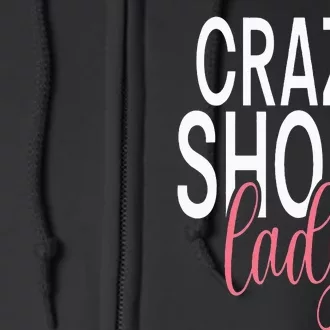 Short People Crazy Short Lady Full Zip Hoodie