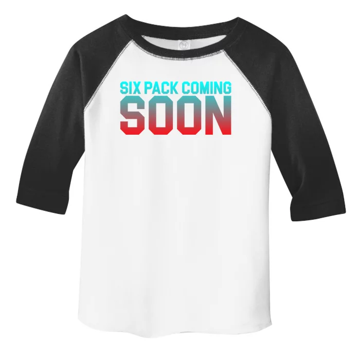 Six Pack Coming Soon _cute Giftcute Giftcute Giftcute Giftcute Gift Meaningful G Toddler Fine Jersey T-Shirt