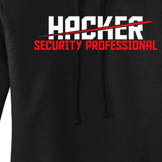 Security Professional Cybersecurity Cyber Hacker Hacking Women's Pullover Hoodie