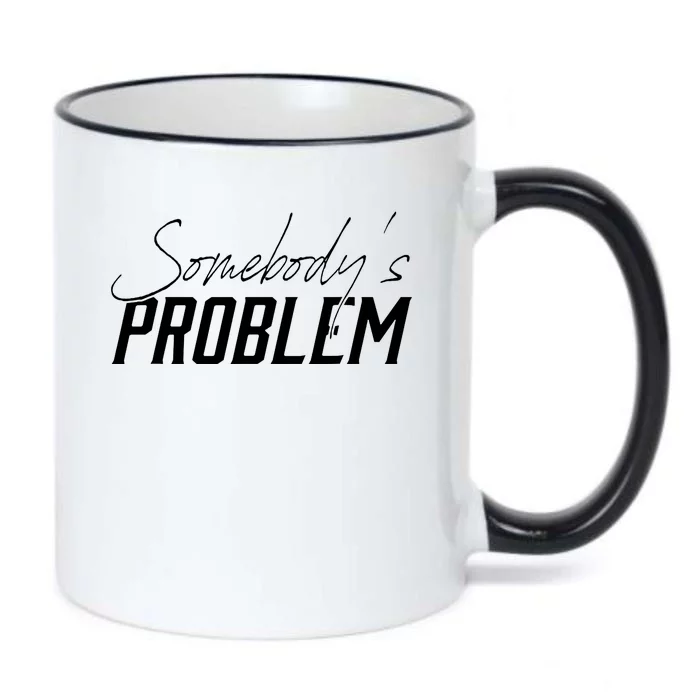 Somebody's Problem Country Black Color Changing Mug