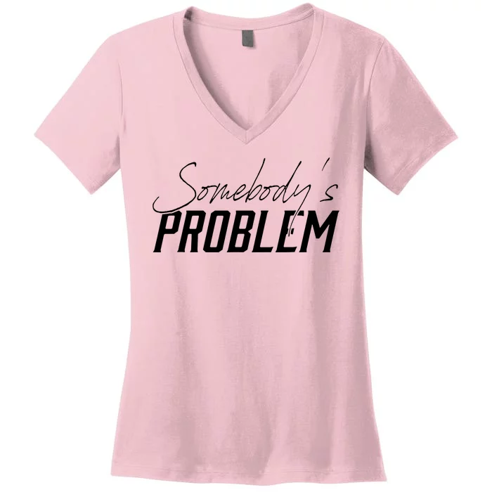 Somebody's Problem Country Women's V-Neck T-Shirt