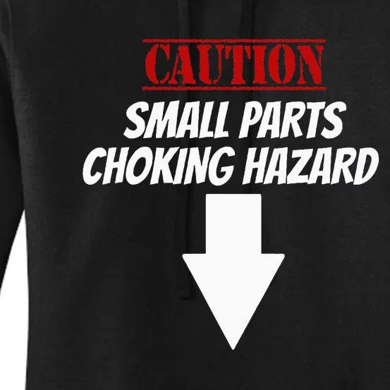 Small Parts Choking Hazard Funny Embarrassing Inappropriate Women's Pullover Hoodie