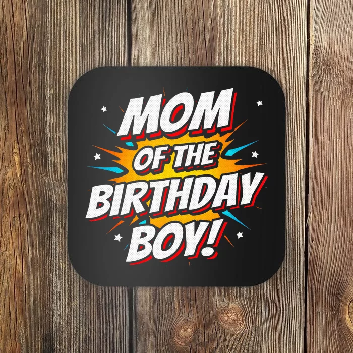 Superhero Party Comics Birthday Mom Of Birthday Boy Coaster