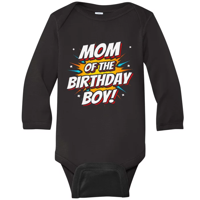 Superhero Party Comics Birthday Mom Of Birthday Boy Baby Long Sleeve Bodysuit