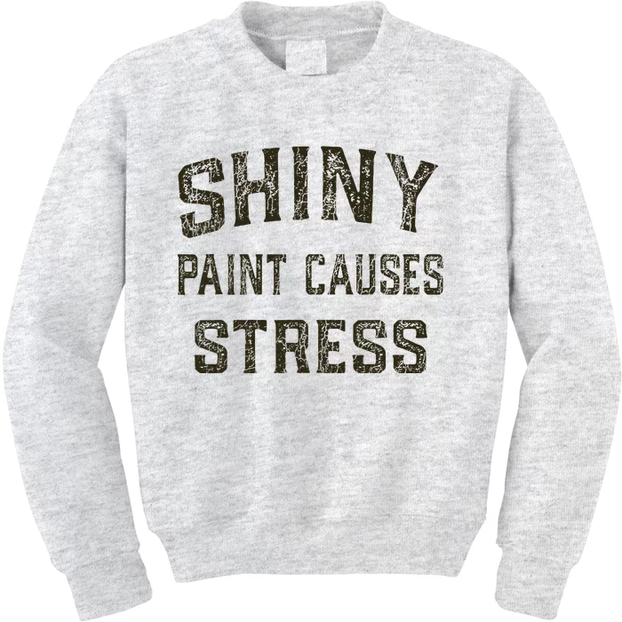 Shiny Paint Causes Stress Rat Rod Rules Automotive Kids Sweatshirt