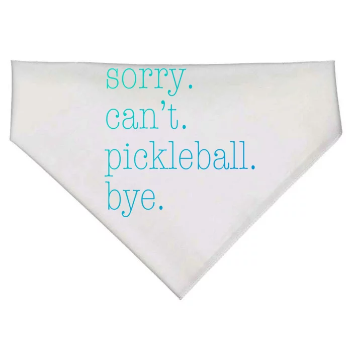 Sorry Pickleball CanT Funny Pickleball Gift USA-Made Doggie Bandana