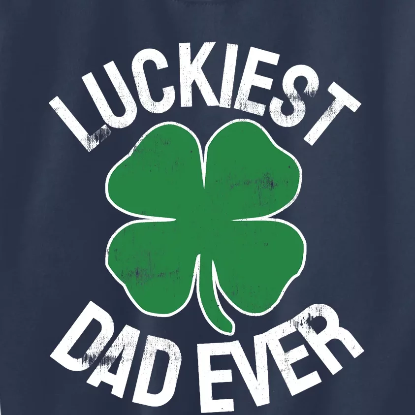 St Patrick's Day Shamrock Luckiest Dad Irish Saint Paddy's Kids Sweatshirt