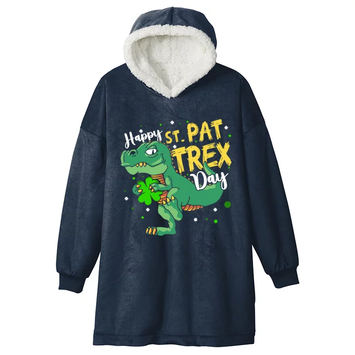 St Patricks Day Clover Dinosaur Happy St Pat Tcute Giftrex Day Great Gift Hooded Wearable Blanket