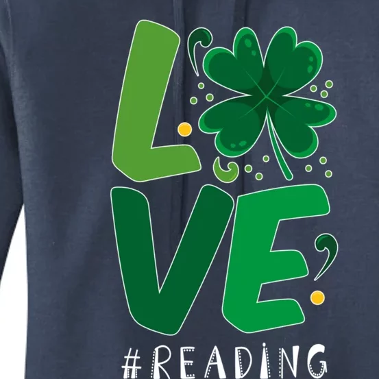 St Patrick's Day Reading Teacher Student Love Luck Clover Meaningful Gift Women's Pullover Hoodie