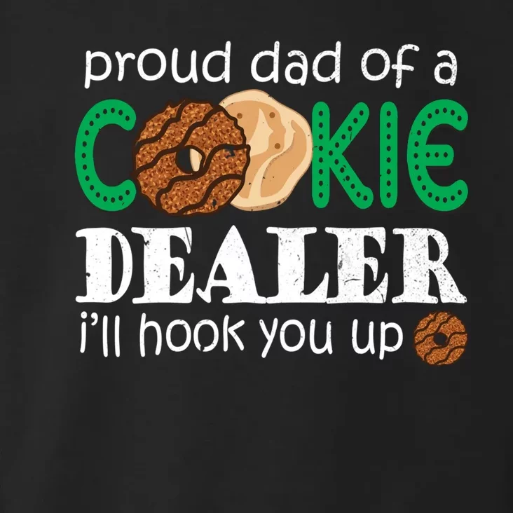 Scout Proud Dad Of A Cookie Dealer Troop Leader Toddler Hoodie