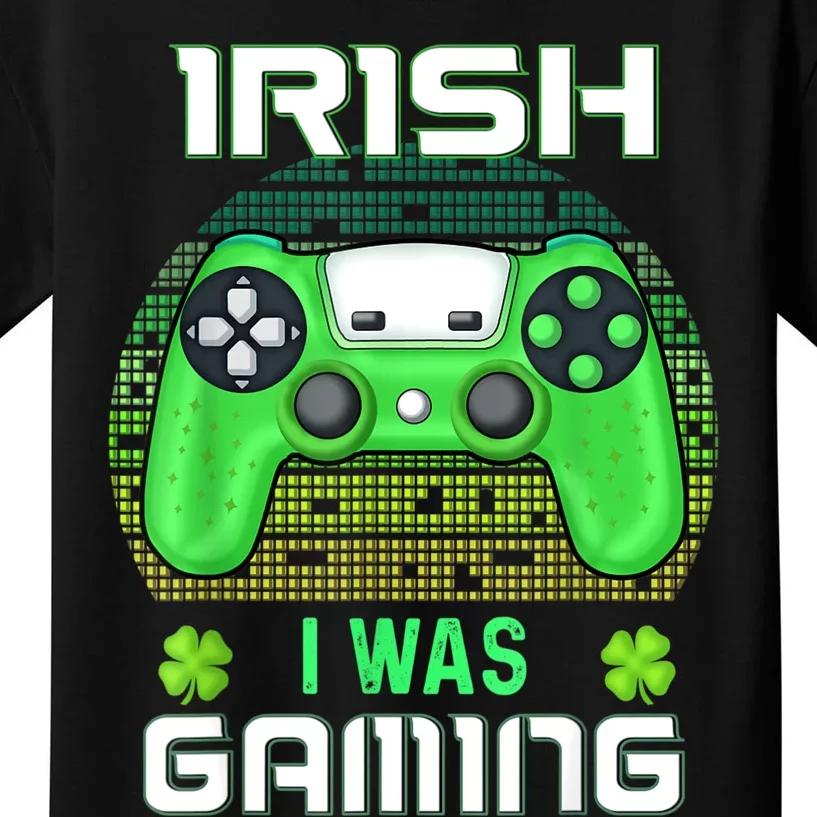 St Patricks Day Gamer Shamrock Irish I Was Gaming Kids T-Shirt