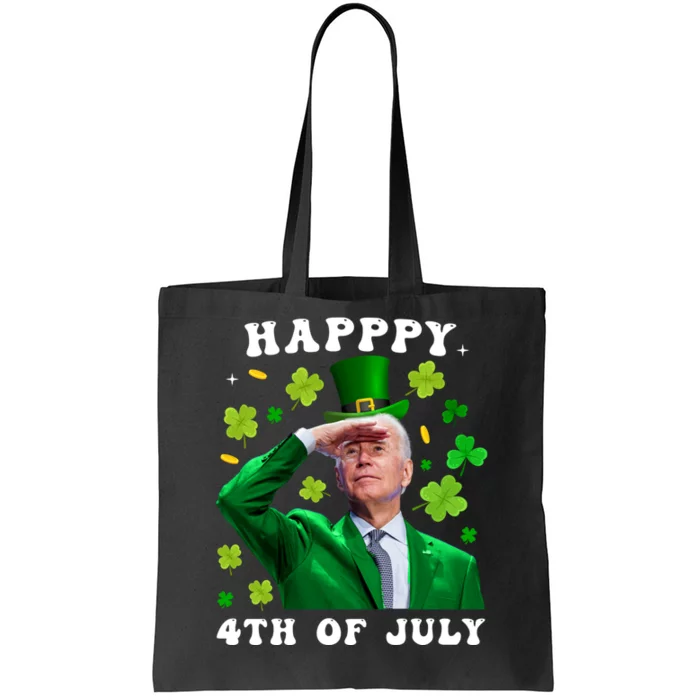 St. Patrick's Day Funny Joe Biden Happy 4th Of July Patricks Tote Bag