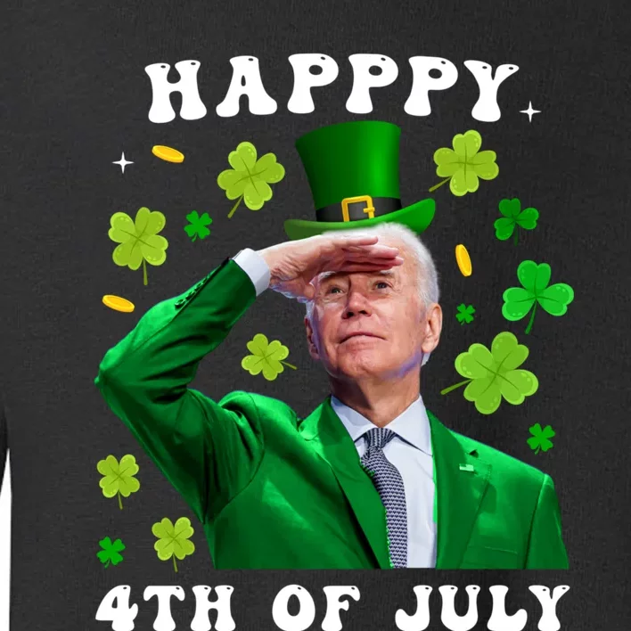 St. Patrick's Day Funny Joe Biden Happy 4th Of July Patricks Toddler Sweatshirt