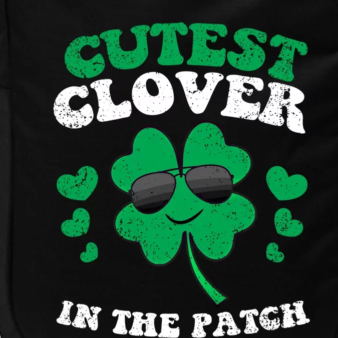 St Patricks Day Cutest Clover In The Patch Meaningful Gift Impact Tech Backpack