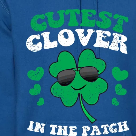 St Patricks Day Cutest Clover In The Patch Meaningful Gift Premium Hoodie