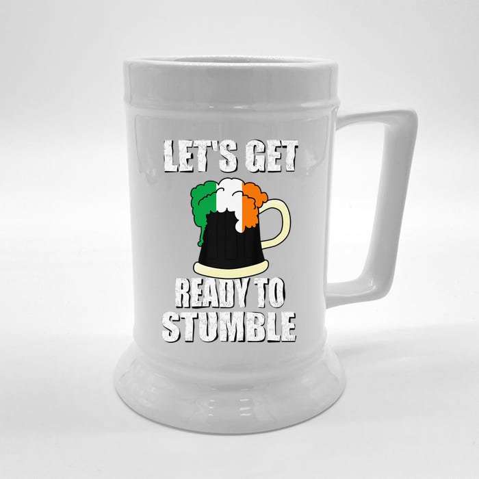 Saint Patrick's Day Tee Lets Get Ready To Stumble Front & Back Beer Stein