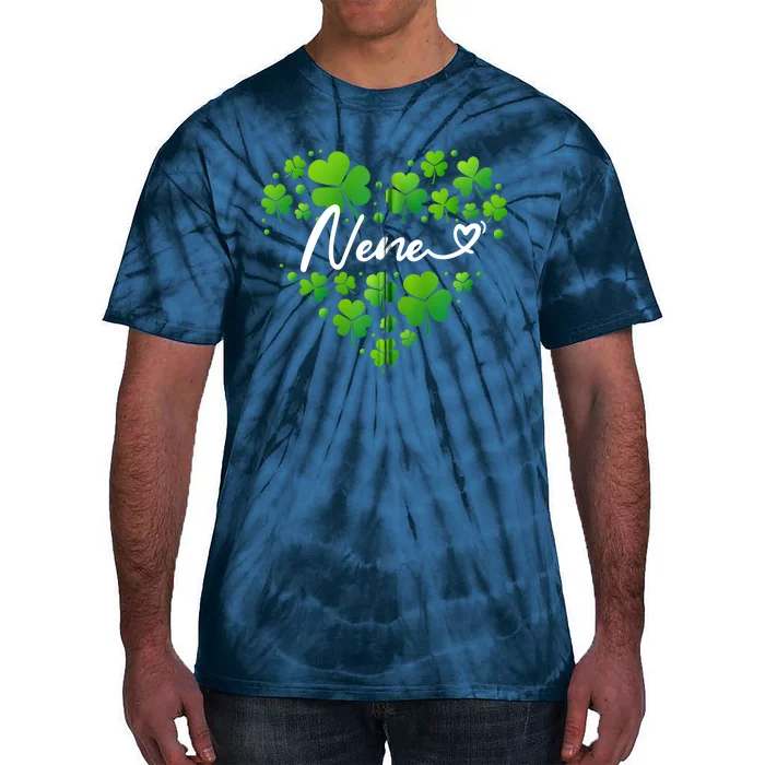 St Patricks Day Nene For Wo Nene Gifts For Grandma Zip Hoodie Tie-Dye T-Shirt