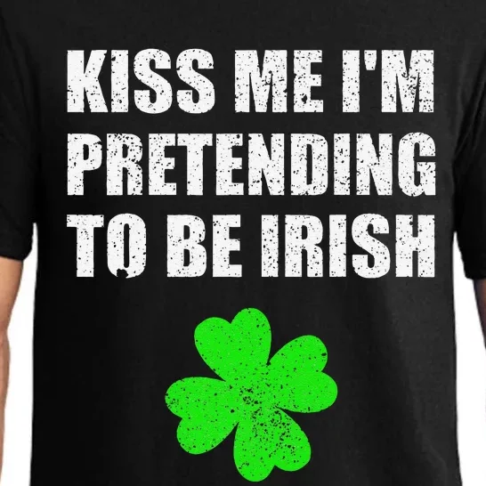 St Patricks Day Kiss Me I'm Pretending To Be Irish Pajama Set