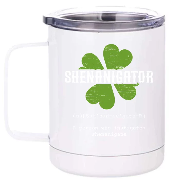 St Patricks Day Irish Shenanigator Lucky Funny Cloverleaf Gift Front & Back 12oz Stainless Steel Tumbler Cup