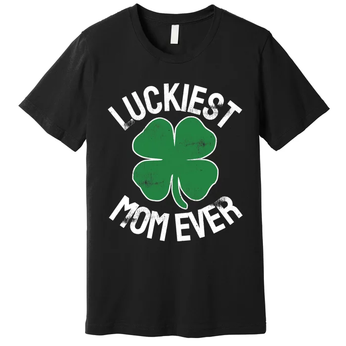 St Patrick's Day Shamrock Luckiest Mom Irish Saint Paddy's Premium T-Shirt