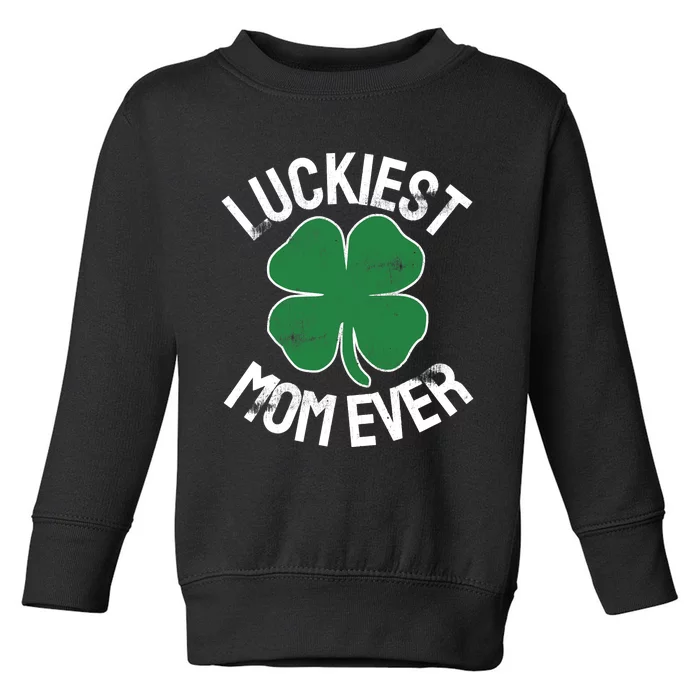 St Patrick's Day Shamrock Luckiest Mom Irish Saint Paddy's Toddler Sweatshirt