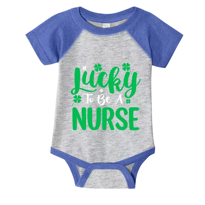 St Patrick's Day Shamrock Lucky To Be A Nurse Irish Culture Cute Gift Infant Baby Jersey Bodysuit