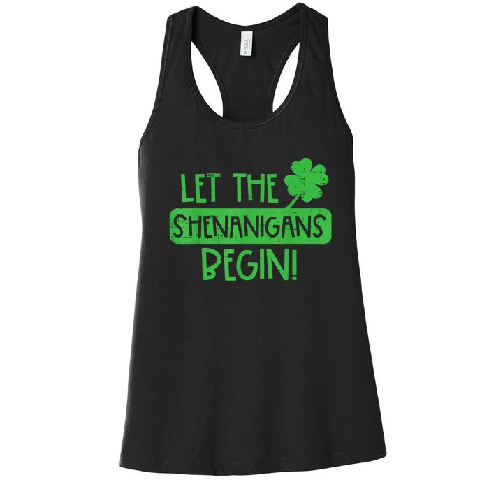 St Patricks Day Let The Shenanigans Begin Women's Racerback Tank