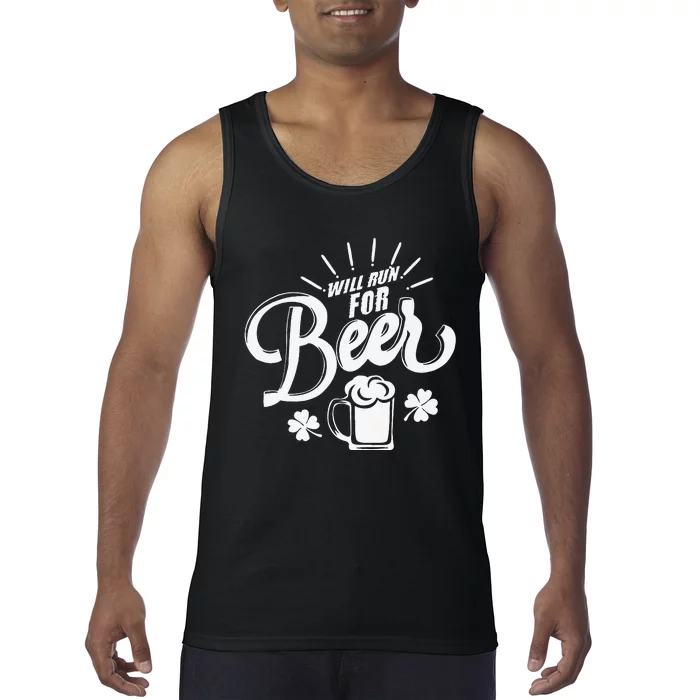 Saint Patrick's Day Will Run For Beer Running Tank Top