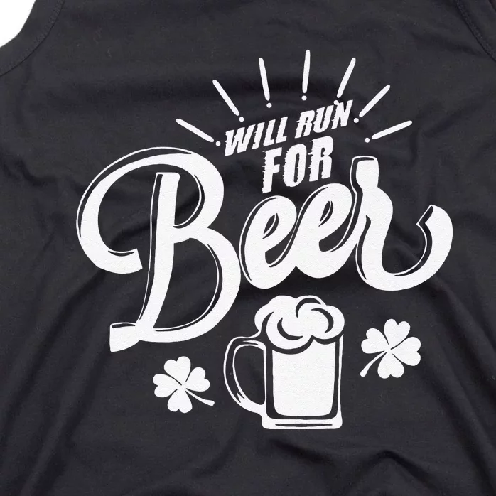 Saint Patrick's Day Will Run For Beer Running Tank Top