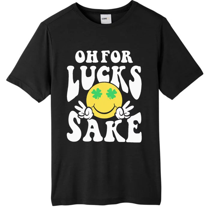 St Patricks Day Women Oh For Lucks Sake Shamrock ChromaSoft Performance T-Shirt