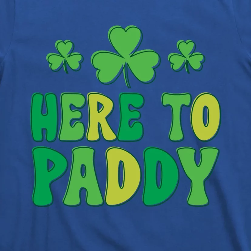 St Patricks Day Here Gift T-Shirt