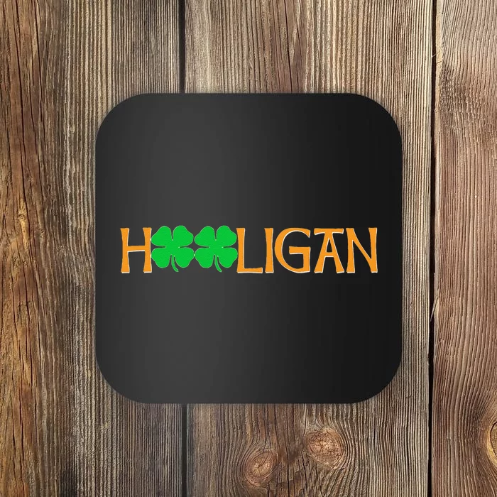 St Paddy's Day Irish Hooligan Coaster