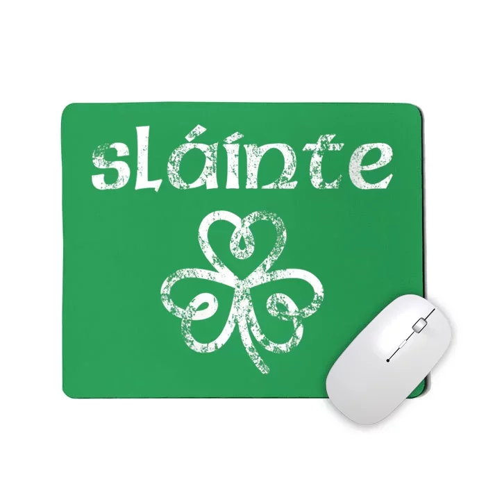 St Patricks Day, Slainte, Funny St Patricks Day Mousepad