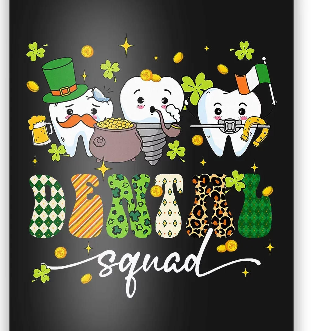 St Patrick Day Dental Squad Saint Paddys Teeth Irish Dentist Poster