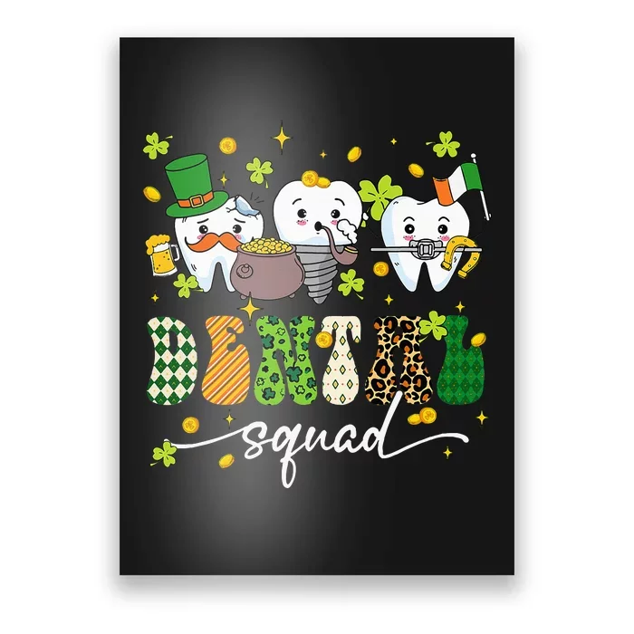 St Patrick Day Dental Squad Saint Paddys Teeth Irish Dentist Poster