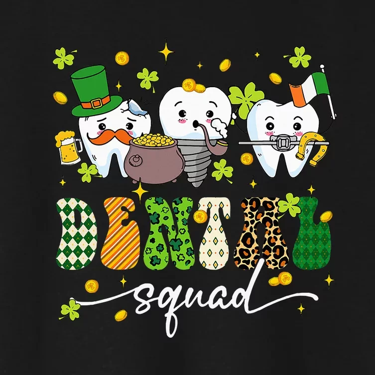 St Patrick Day Dental Squad Saint Paddys Teeth Irish Dentist Women's Crop Top Tee